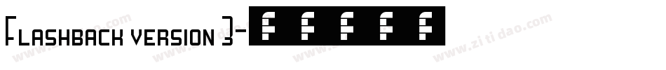 Flashback version 3字体转换